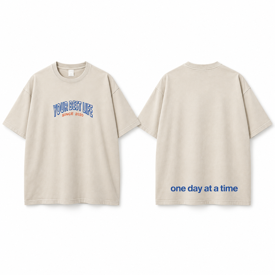 Off White Your Best Life - One Day At A Time Unisex T